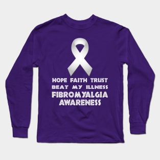 Fibromyalgia Hope Faith Trust Long Sleeve T-Shirt